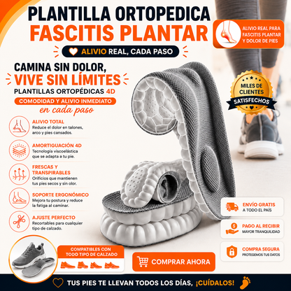 Plantilla ortopédica 4D -  Fascitis Plantar